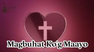 Magbuhat Ko'g Maayo | 2026 Original Bisaya Worship Music Video | TugonWorshipPH