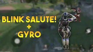 BLINK SALUTE + GYRO
