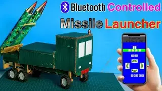 Как сделать управляемую по Bluetooth ракетную установку