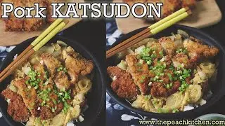 How to Make KATSUDON | Japanese Pork Cutlet Rice Bowl | The Peach Kitchen