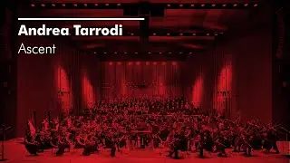 Tarrodi - Ascent | Guildhall Symphony Orchestra - 13 March 2024