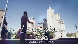 Raquel y Santiago - Llegaste t&uacute; (cover)