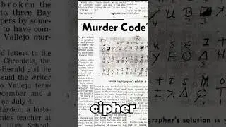 Zodiac Killer: Deadly Ciphers