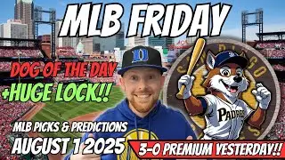 MLB Picks Today Friday 8/1/2025 | Free MLB Best bets, Predictions and Player Props
