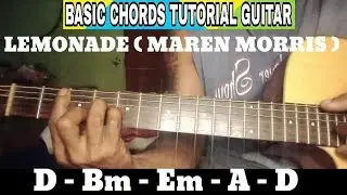 LEMONADE ( MAREN MORRIS ) BASIC CHORDS TUTORIAL GUITAR