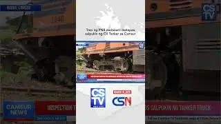Tren ng PNR nadiskaril matapos salpukin ng Oil Tanker sa Camsur #news #camsurnews #csn #cstv