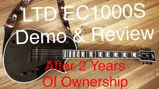 LTD EC1000S Demo & Review after 2 years of ownership | Metal Demo