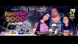 LIVE DA FURAC&Atilde;O 2000 - S&Oacute;  DAS ANTIGAS #fiqueemcasa #comigo