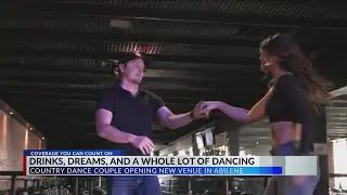 Abilene couple's love of dance brings new country dance hall & bar to town
