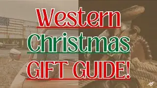 20 Western Christmas Gift Ideas! 🌵🤠