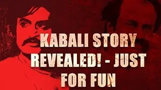 KABALI STORY REVEALED! - JUST FOR FUN