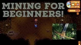 Stardew Valley: Basic Mining Tips for Beginners | Starter Tips |