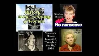 History in the Company of Women (Doris Roberts, Nicollette Sheridan), Harriet Beecher Stowe, 1984
