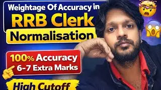 Heavy Role Of Accuracy in RRB CLERK Prelims 2025 !! RRB CLERK SAFE SCORE & EXPECTED CUTOFF !! #rrb