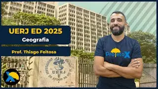 AUL&Atilde;O UERJ ED - GEOGRAFIA | Prof.: Thiago Feitosa | AO VIVO