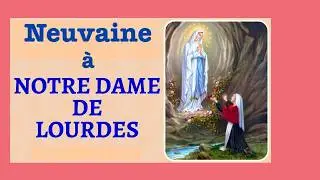 Jeu. 5 Févr. N° 3 Neuvaine à Notre Dame de Lourdes +
