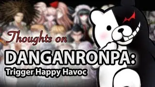 You NEED To Play Danganronpa [NO SPOILERS]
