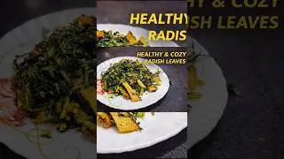 This Green Recipe Feels Like Home। Light, Healthy & Cozy Radish Leaves Dish at home। easy and quick