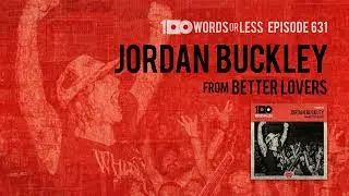 Jordan Buckley from Better Lovers