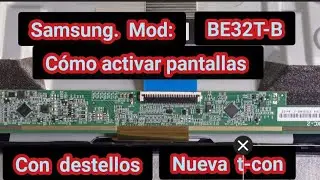 👉🇩🇴🔥Samsung  mode: BE32T-B  T-con nueva  nuevos métodos 👈