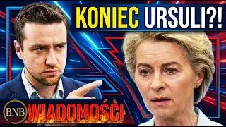 Z Ostatniej CHWILI! Von Der LEYEN Wyrzucona Z UE?! Posłowie Zbierają PODPISY!
