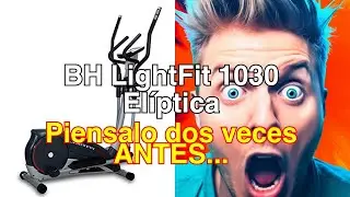 Rese&ntilde;a de la bicicleta el&iacute;ptica bh fitness lightfit 1030: &iquest;vale la pena su precio?