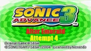 Sonic Advance 3: Altar Emerald (Attempt 4)