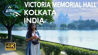 [4K] Travel to Kolkata of India and Explore Victoria Memorial Hall with Shairi as Your Tour Guide 🇮🇳