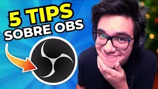 5 TIPS PARA OBS QUE NECESITAS | Tutorial | urbvic