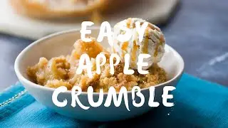 Simple and Easy Apple Crumble