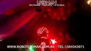 ROBOT LED SHOW new paradise 12 de marzo