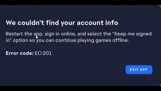 How to fix error code EC:201 We couldn't find your account info EA app