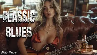 Classic Smooth Blues 🎵 Relaxing Traditional Melodies Capturing the Deep Essence & Soul of Blues Rock