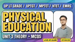 Physical Education For All TGT Exams 2025 | tgt physical education | bpsc tre 4 physical education