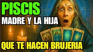 PISCIS ♓ TE DIGO EL NOMBRE DE LA MADRE Y LA HIJA Q TE TIENEN UN TRABAJO EN ALTAR CON TU FOTO.