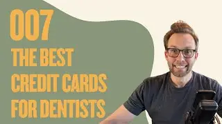 The Best Credit Cards for Dentists: Maximize Rewards and Maximize Control