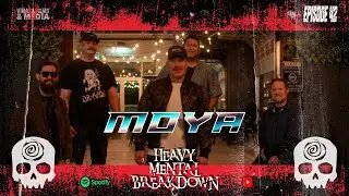 Heavy Mental Breakdown &ndash; Ep. 42: Moya (Slaves)