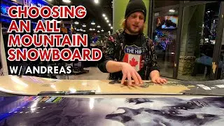 Picking the Right All Mountain Snowboard (Tips w/ Andreas @Comor)