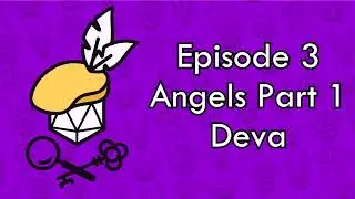 Ep 3:  Angels Part 1 (Deva) | Creature Club Podcast