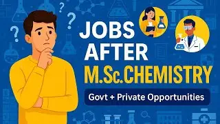 Jobs After M.Sc. Chemistry | Govt + Private Opportunities | Career Guidance Podcast