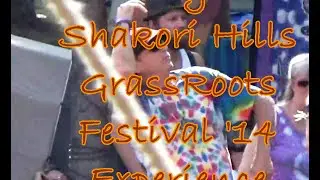 Shakori GrassRoots Experience