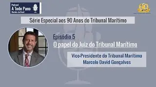 Desembargador Marcelo David - Tribunal Mar&iacute;timo - 90 Anos