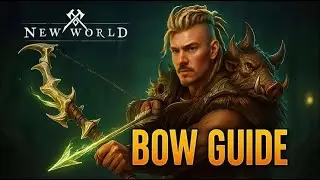 New World Bow Guide для чайников
