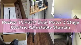 Review TOPSKY Dual Motor 3 Stage Electric Adjustable Standing Desk Frame Heavy Duty 300lb Load Capac