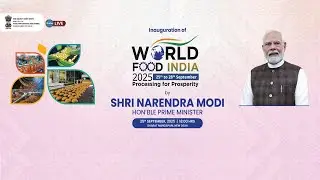 🟢Live - World Food India 2025