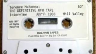 #004  The Definitive UFO Tape Mill Valley  April 1983 ~ Terence McKenna