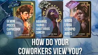 How do your coworkers view you? - Pick a Card Tarot Reading 