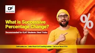 What is Successive Percentage Change? | Percentage Trick | Clat Exam Preparation | Clat Possible