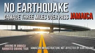 No Earthquake Damage Three Miles Overpass Jamaica