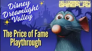 Disney Dreamlight Valley The Price of Fame - Remy Quest [No Commentary Playthrough]